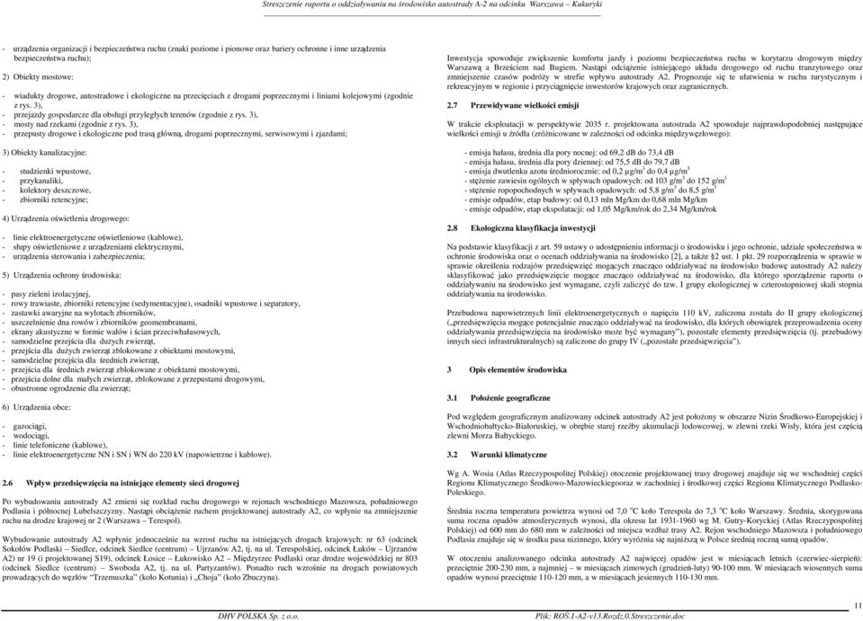 3), - mosty nad rzekami (zgodnie z rys.