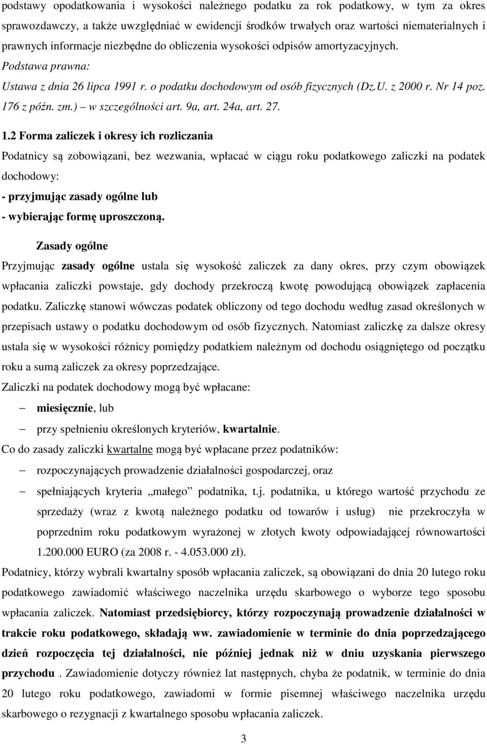 zm.) w szczególności art. 9a, art. 24a, art. 27. 1.