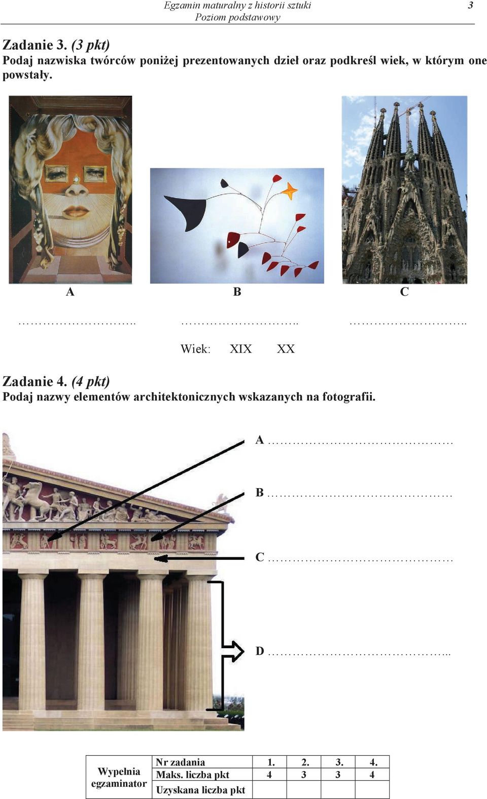one powsta y. A B C...... Wiek: XIX XX Zadanie 4.