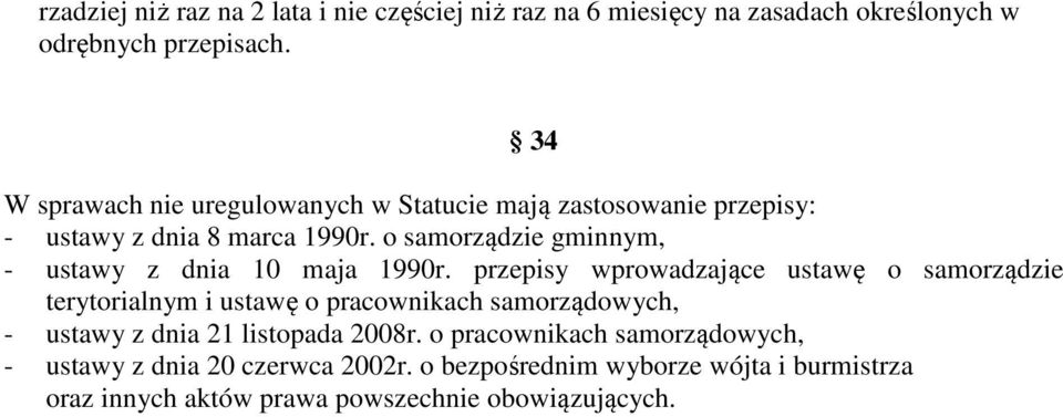 o samorządzie gminnym, - ustawy z dnia 10 maja 1990r.