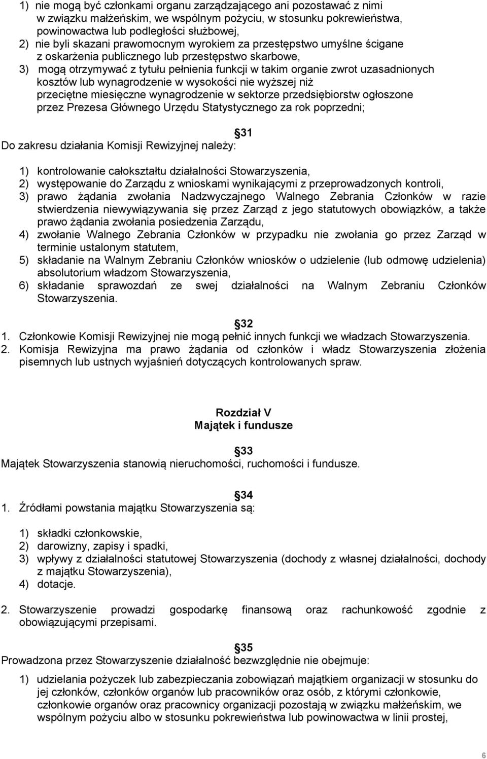 wynagrodzenie w wysokości nie wyższej niż przeciętne miesięczne wynagrodzenie w sektorze przedsiębiorstw ogłoszone przez Prezesa Głównego Urzędu Statystycznego za rok poprzedni; 31 Do zakresu