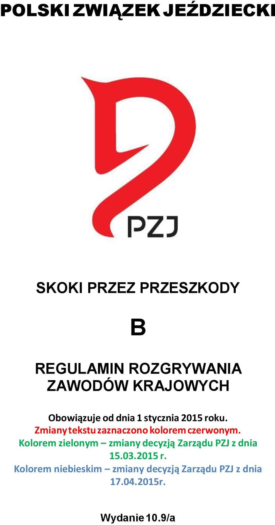 Zmiany tekstu zaznaczono kolorem czerwonym.