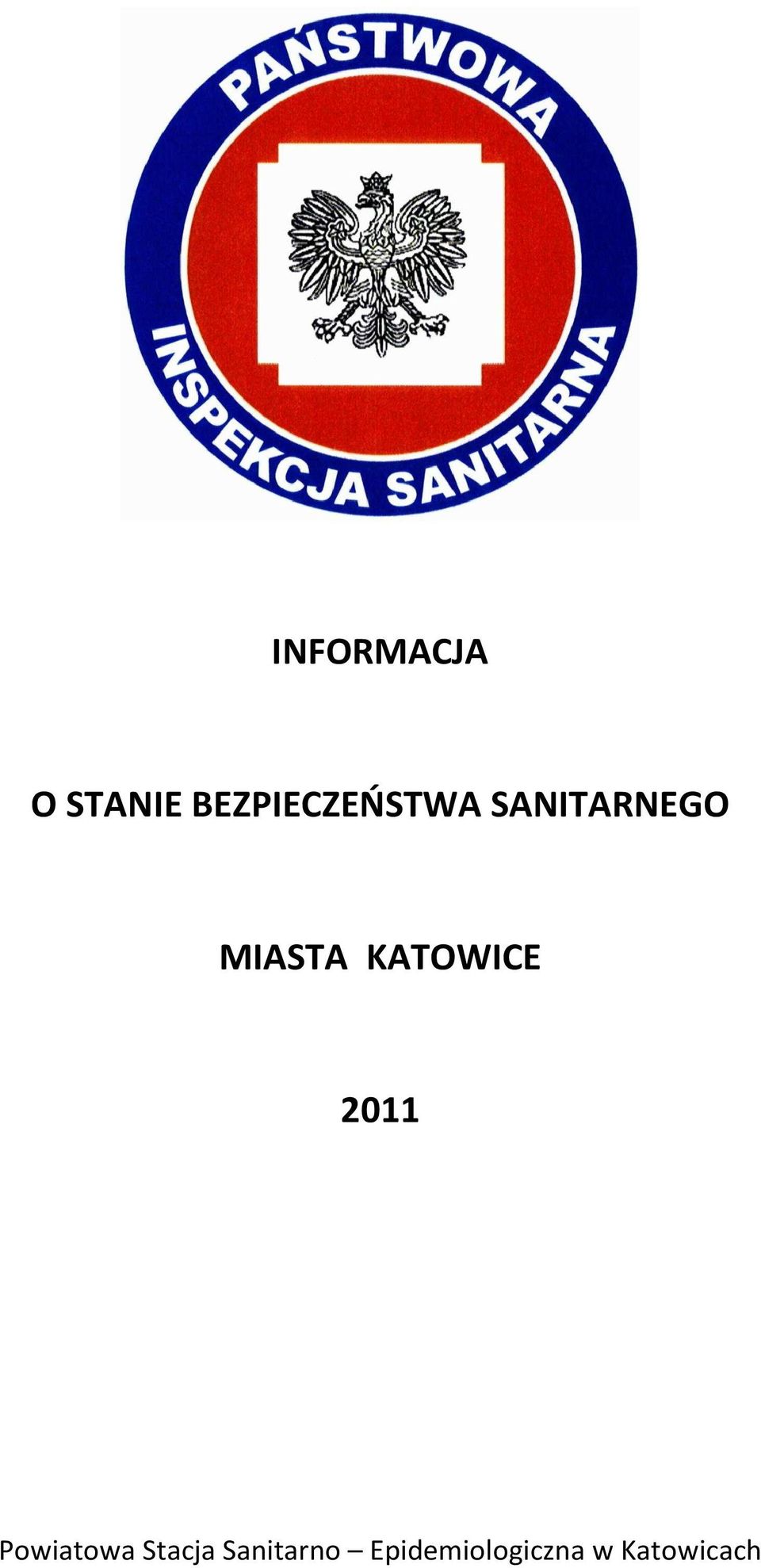 MIASTA KATOWICE 2011 Powiatowa