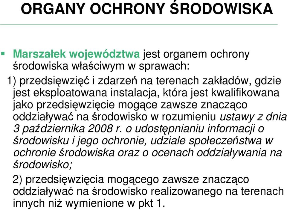 ustawy z dnia 3 października 2008 r.