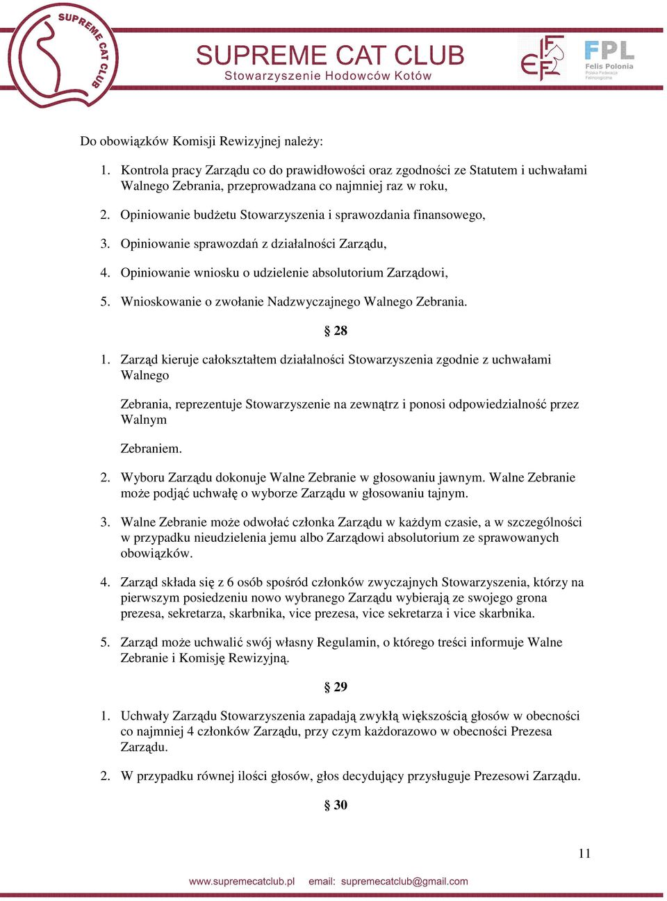 Wnioskowanie o zwołanie Nadzwyczajnego Walnego Zebrania. 28 1.