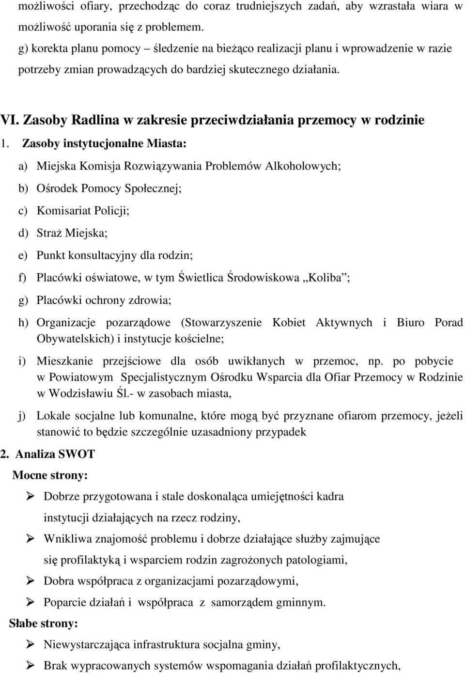 Zasoby Radlina w zakresie przeciwdziałania przemocy w rodzinie 1.