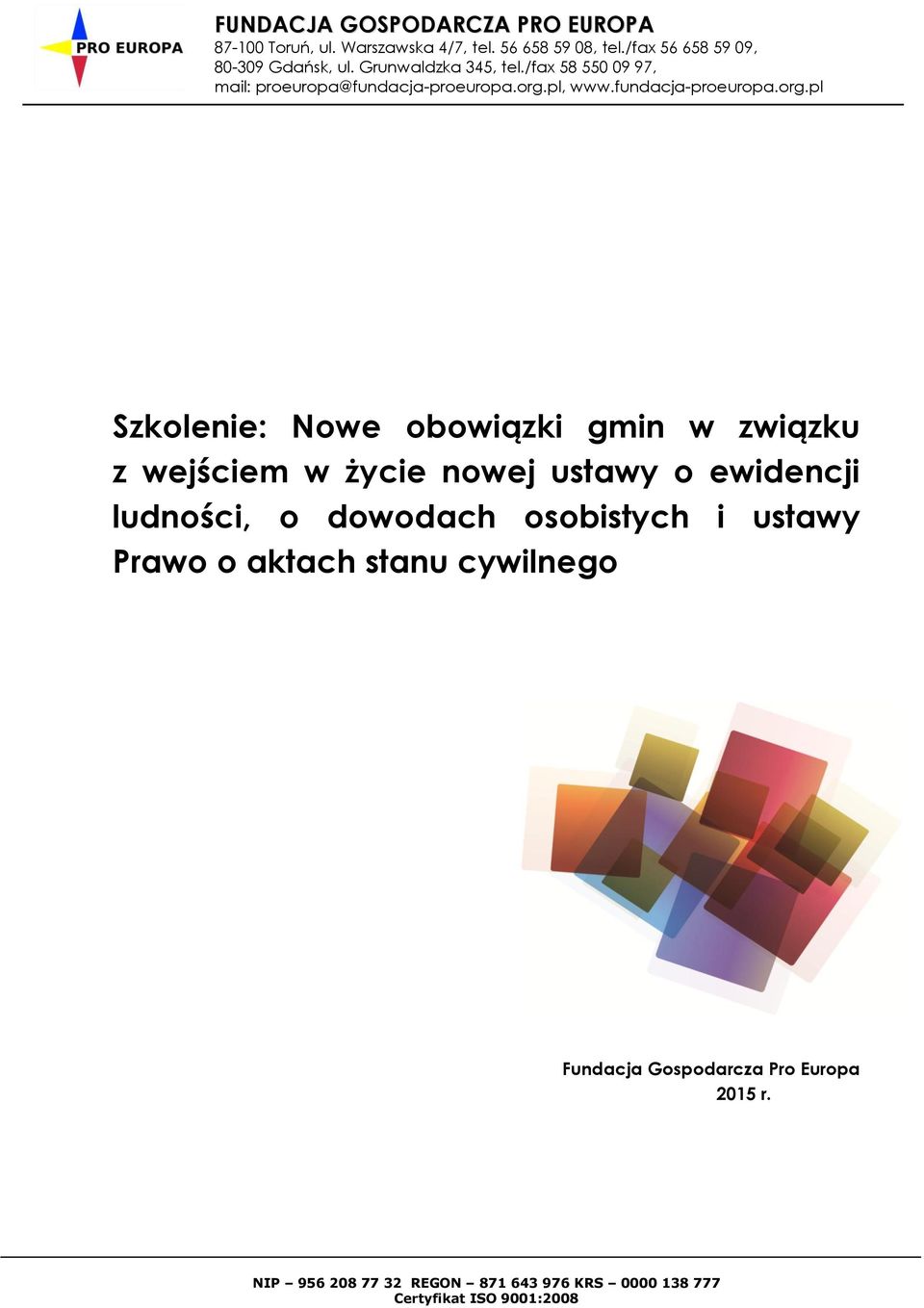 ludności, o dowodach osobistych i ustawy Prawo o