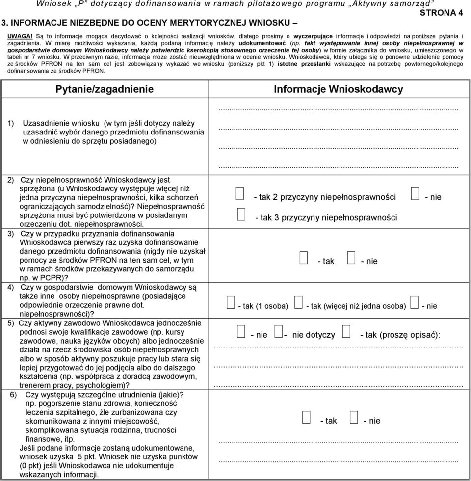 W miarę możliwości wykazania, każdą podaną informację należy udokumentować (np.