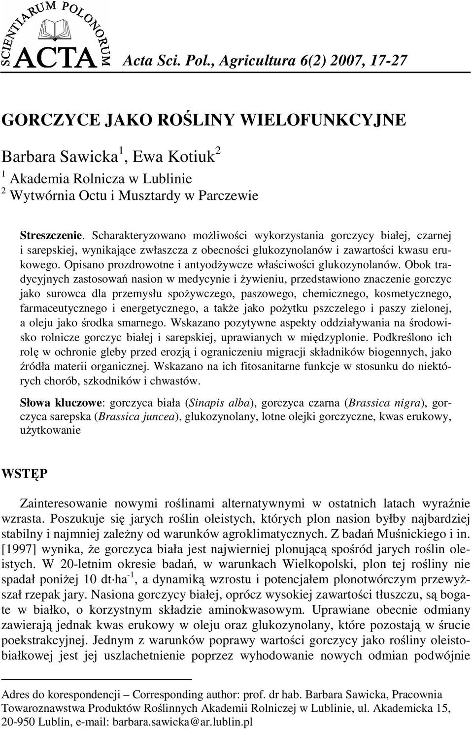 Opisano prozdrowotne i antyodŝywcze właściwości glukozynolanów.