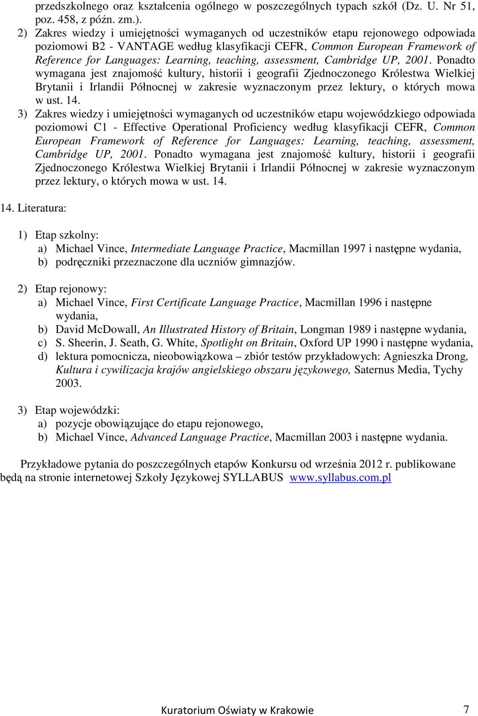 teaching, assessment, Cambridge UP, 2001.