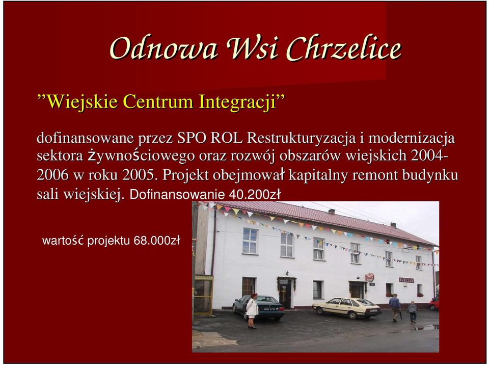 obszarów w wiejskich 2004-2006 w roku 2005.