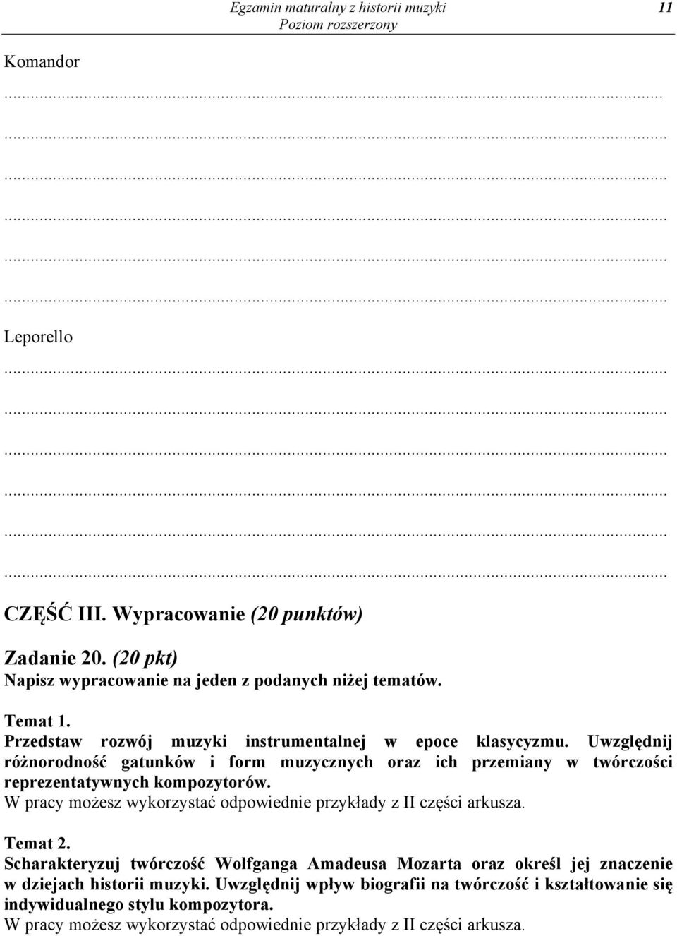 Uwzględnij różnorodność gatunków i form muzycznych oraz ich przemiany w twórczości reprezentatywnych kompozytorów.