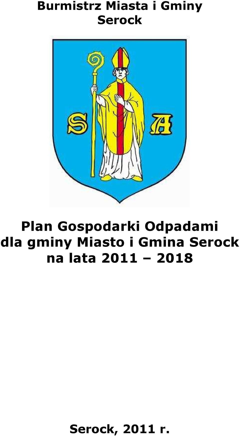 Odpadami dla gminy Miasto i