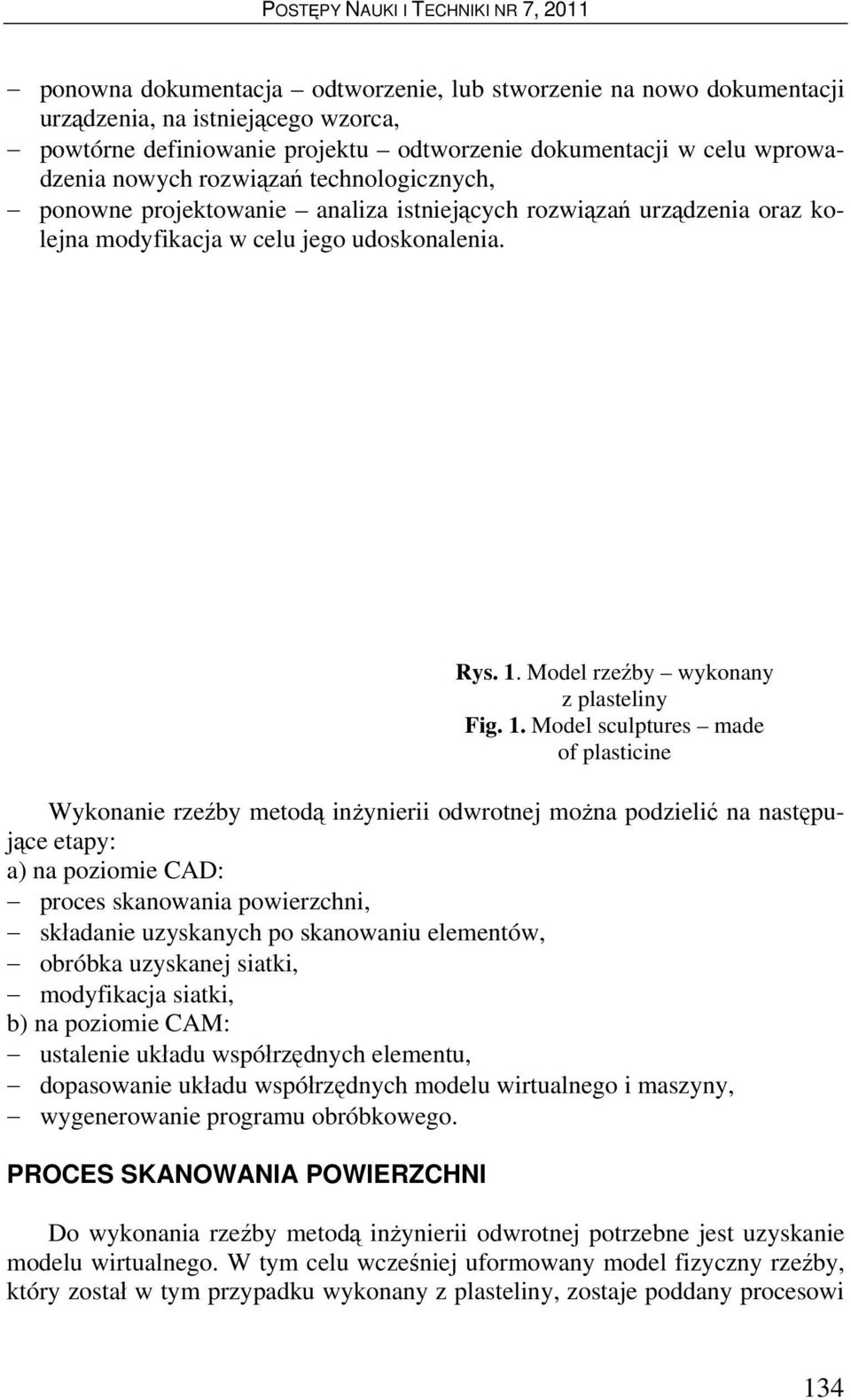 Model rzeźby wykonany z plasteliny Fig. 1.