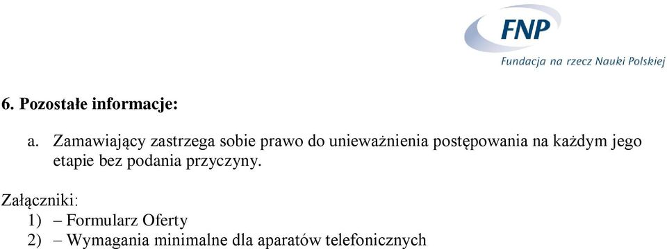 postępowania na każdym jego etapie bez podania