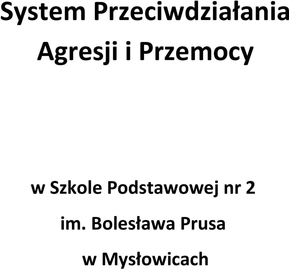 Szkole Podstawowej nr 2