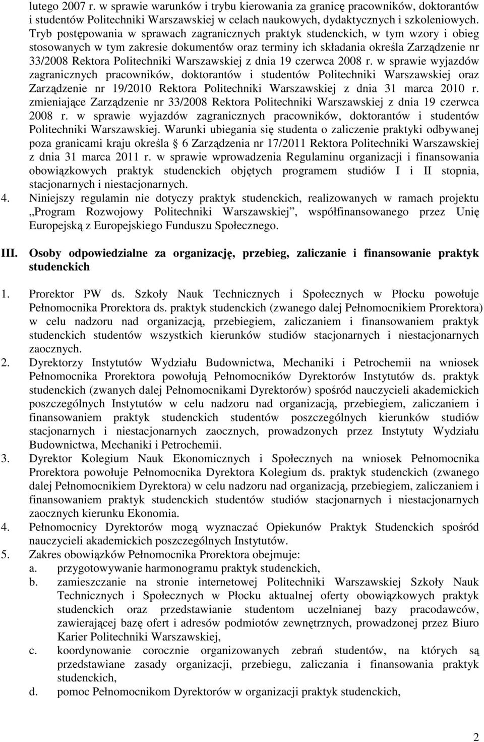 Politechniki Warszawskiej z dnia 19 czerwca 2008 r.