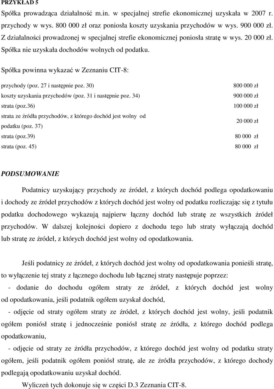 39) strata (poz.