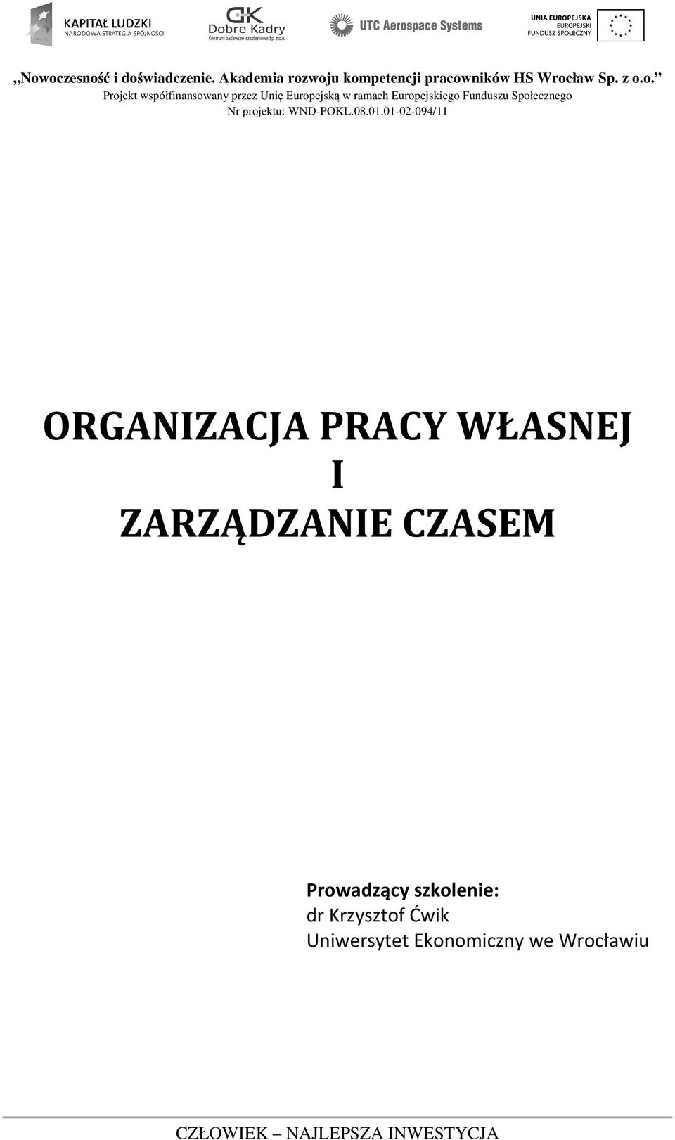 szkolenie: dr Krzysztof Ćwik