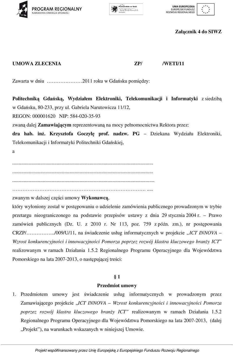 PG Dziekana Wydziału Elektroniki, Telekomunikacji i Informatyki Politechniki Gdańskiej, a.
