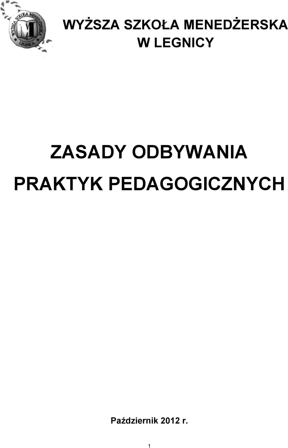 ZASADY ODBYWANIA PRAKTYK