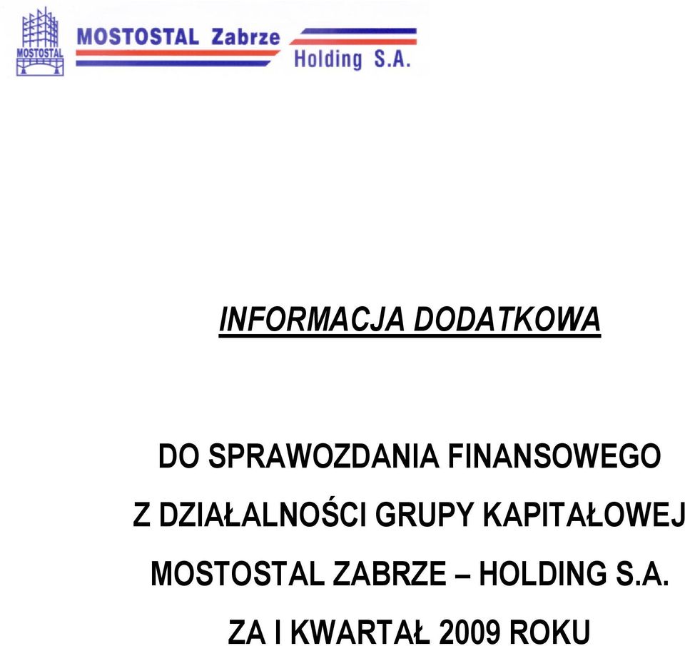 DZIAŁALNOŚCI GRUPY KAPITAŁOWEJ