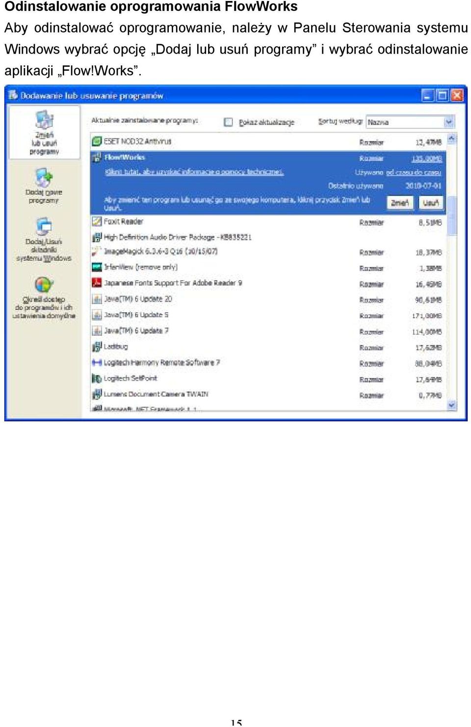 Sterowania systemu Windows wybrać opcję Dodaj lub