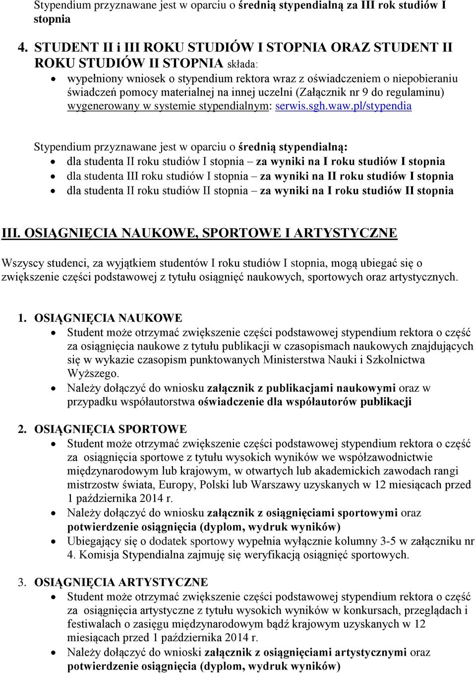 innej uczelni (Załącznik nr 9 do regulaminu) wygenerowany w systemie stypendialnym: serwis.sgh.waw.