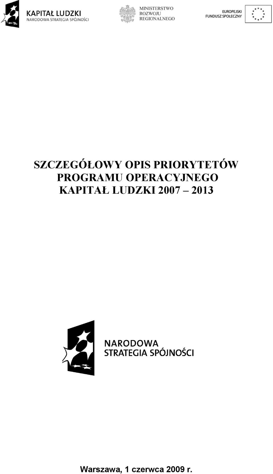 OPERACYJ EGO KAPITAŁ