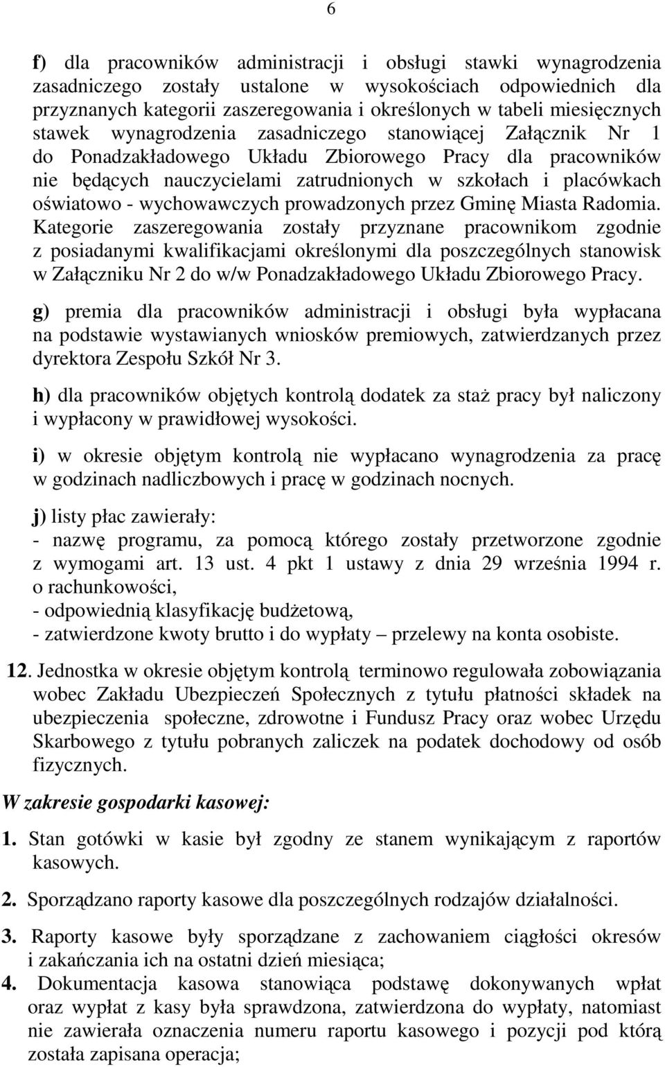 oświatowo - wychowawczych prowadzonych przez Gminę Miasta Radomia.