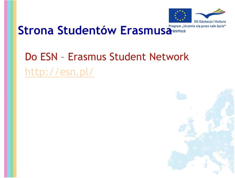 Erasmus Student