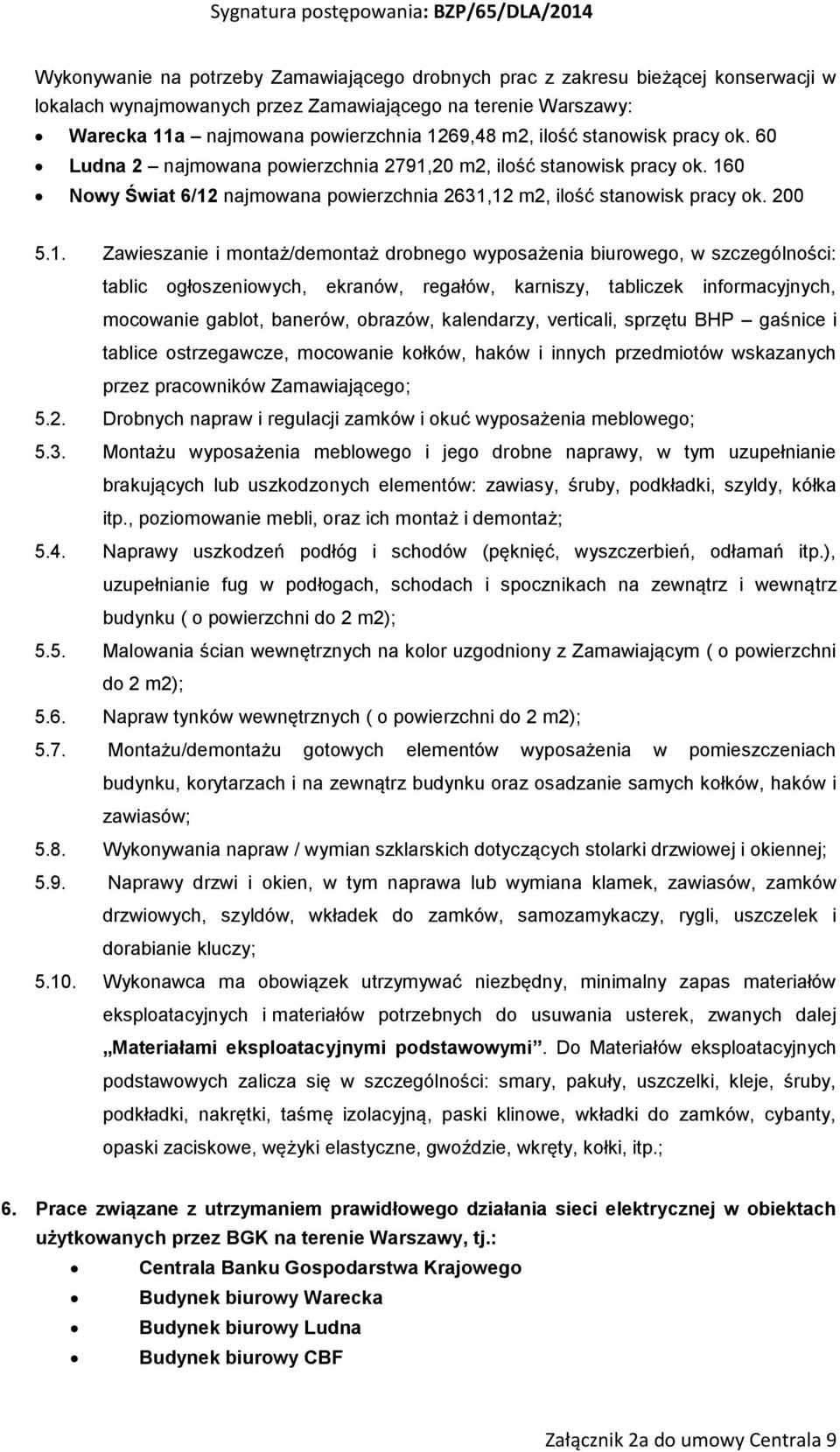 20 m2, ilość stanowisk pracy ok. 16