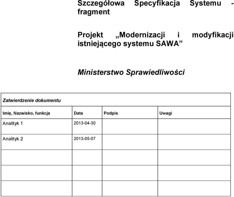 Ministerstwo Sprawiedliwości Zatwierdzenie dokumentu Imię,