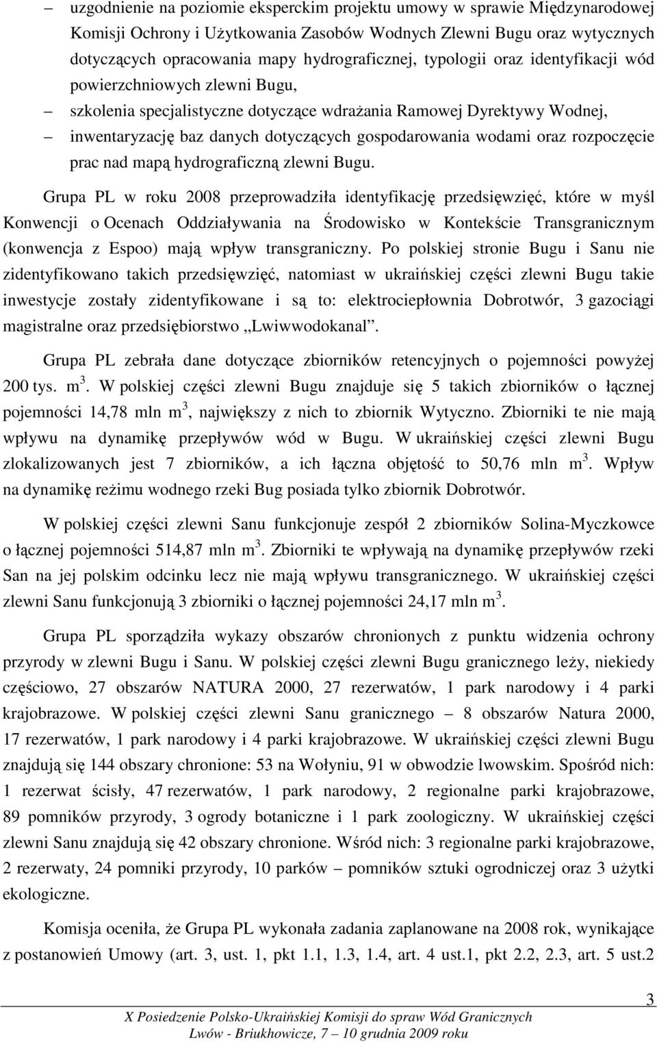 rozpoczęcie prac nad mapą hydrograficzną zlewni Bugu.