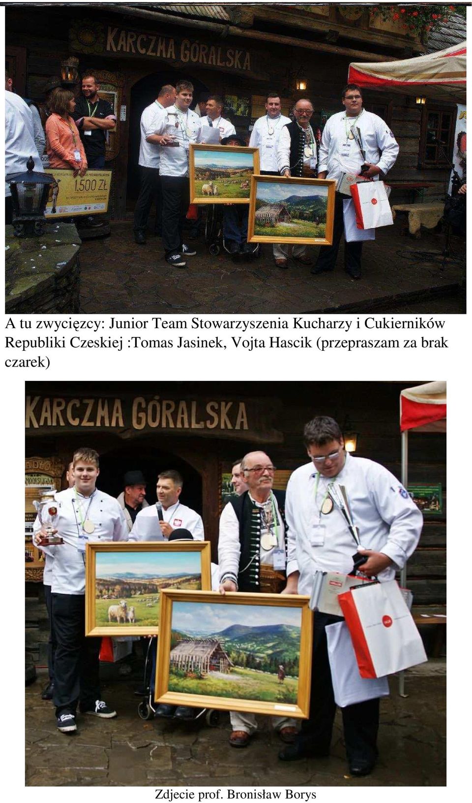 :Tomas Jasinek, Vojta Hascik (przepraszam