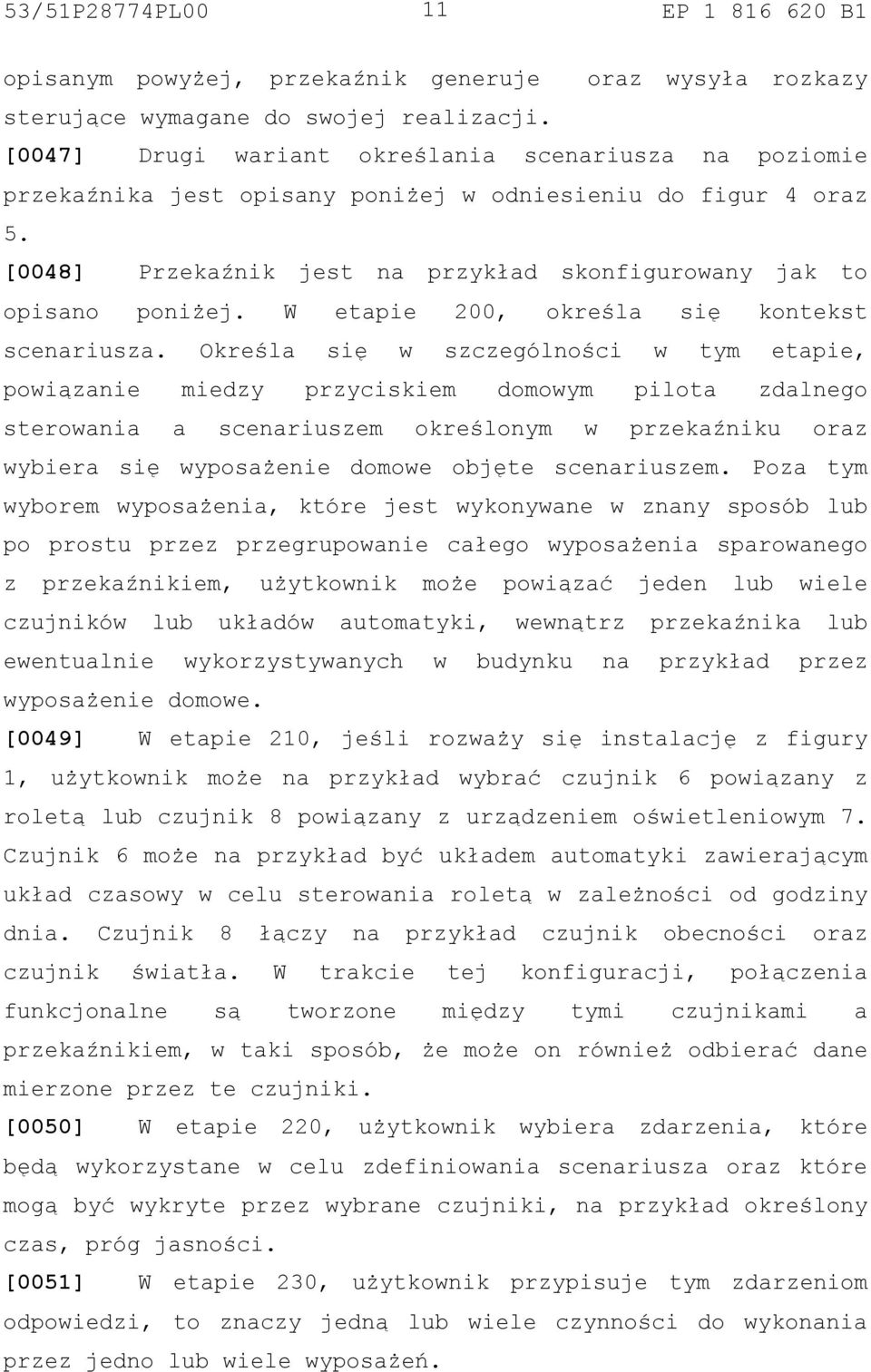 W etapie 200, określa się kontekst scenariusza.