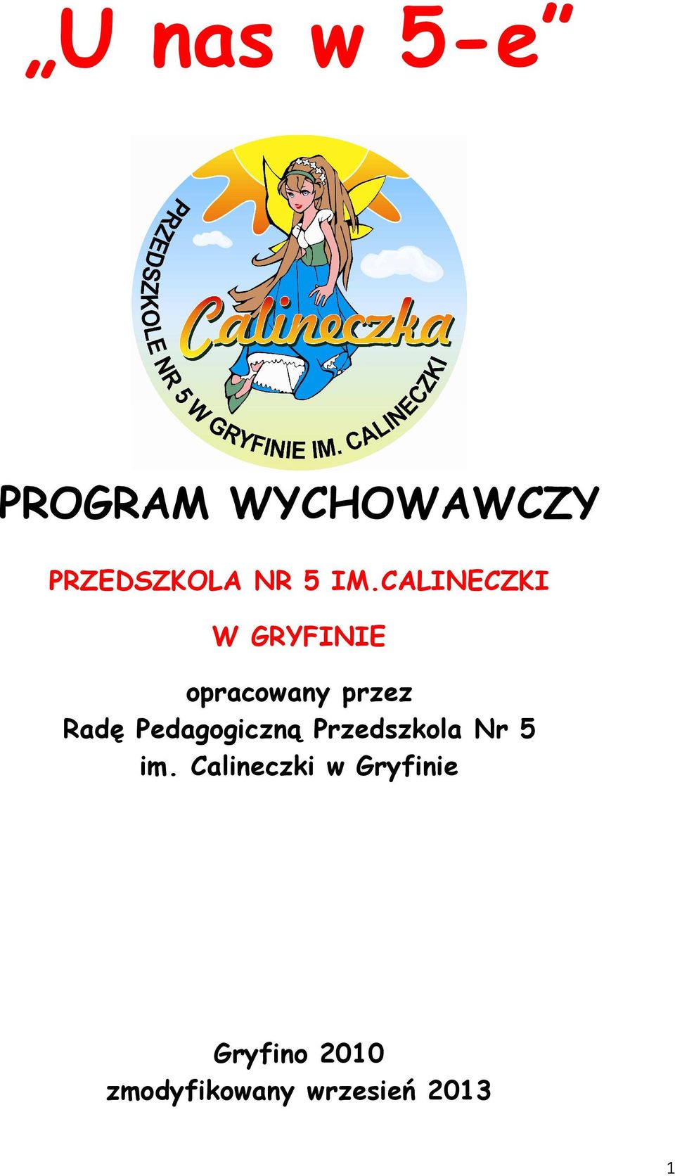 Pedagogiczną Przedszkola Nr 5 im.