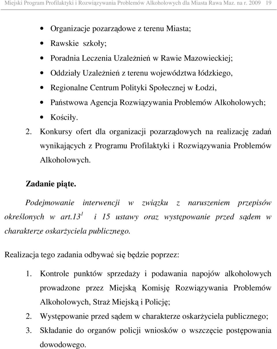 Społecznej w Łodzi, Państwowa Agencja Rozwiązywania Problemów Alkoholowych; Kościły. 2.