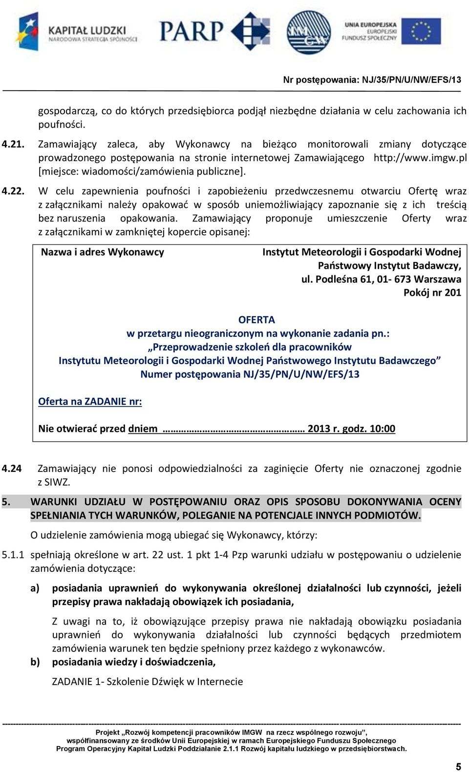 pl [miejsce: wiadomości/zamówienia publiczne]. 4.22.