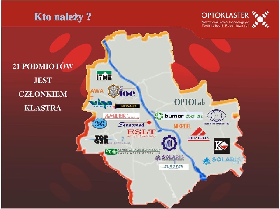 JEST CZŁONKIEM