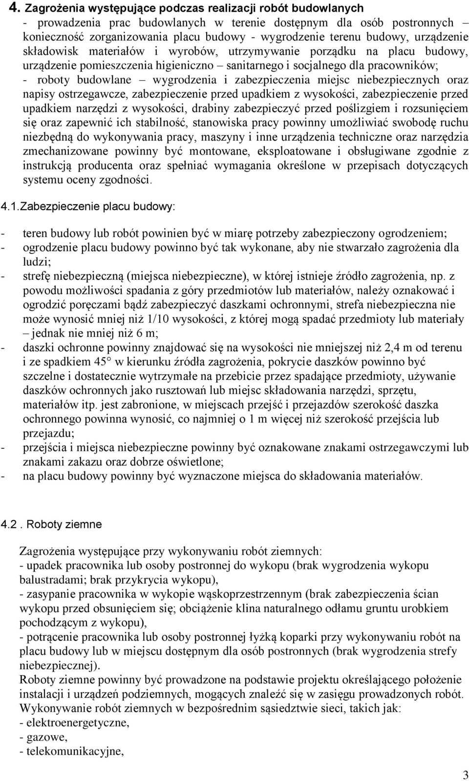 wygrodzenia i zabezpieczenia miejsc niebezpiecznych oraz napisy ostrzegawcze, zabezpieczenie przed upadkiem z wysokości, zabezpieczenie przed upadkiem narzędzi z wysokości, drabiny zabezpieczyć przed