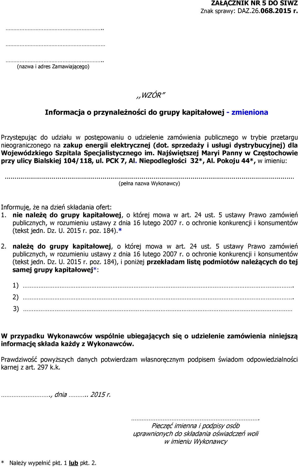 nieograniczonego na zakup energii elektrycznej (dot. sprzedaży i usługi dystrybucyjnej) dla Wojewódzkiego Szpitala Specjalistycznego im.