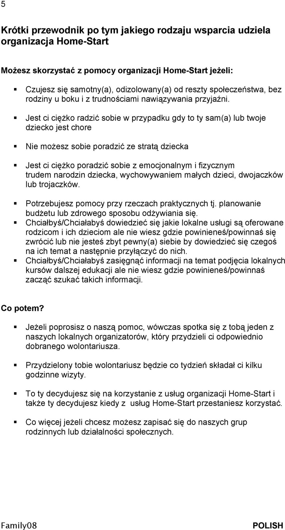 Jest ci ciężko radzić sobie w przypadku gdy to ty sam(a) lub twoje dziecko jest chore Nie możesz sobie poradzić ze stratą dziecka Jest ci ciężko poradzić sobie z emocjonalnym i fizycznym trudem