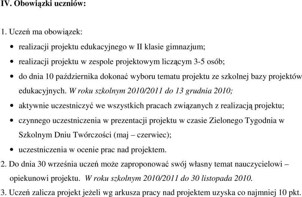 szkolnej bazy projektów edukacyjnych.