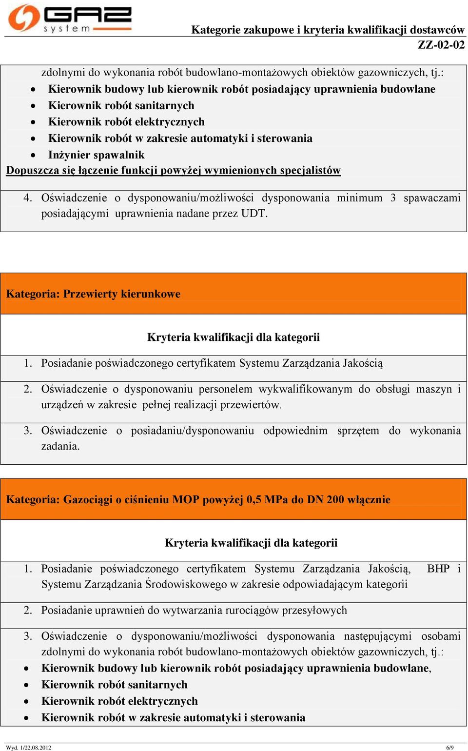 Oświadczenie o posiadaniu/dysponowaniu odpowiednim sprzętem do wykonania zadania.