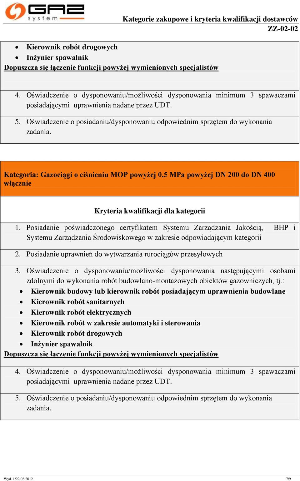 Środowiskowego w zakresie odpowiadającym kategorii Kierownik budowy lub kierownik robót posiadającym uprawnienia