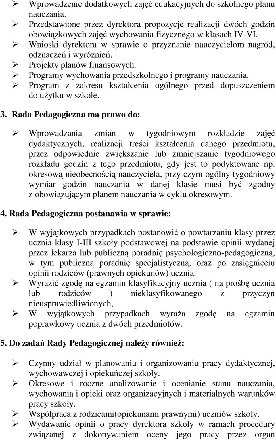 Program z zakresu kształcenia ogólnego przed dopuszczeniem do użytku w szkole. 3.