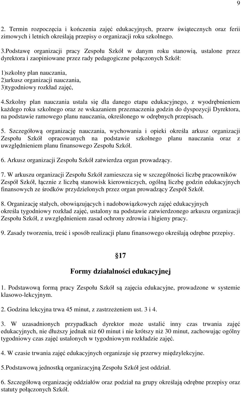 nauczania, 3)tygodniowy rozkład zajęć, 4.