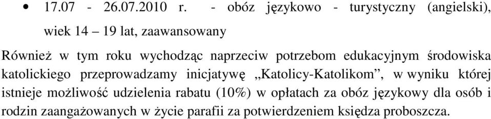 wychodząc naprzeciw potrzebom edukacyjnym środowiska katolickiego przeprowadzamy inicjatywę