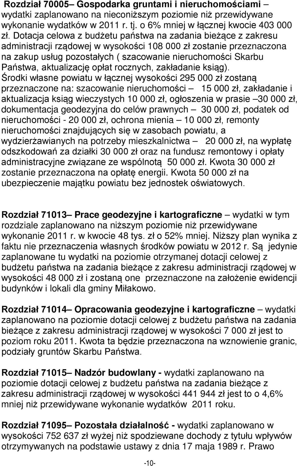 aktualizację opłat rocznych, zakładanie ksiąg).